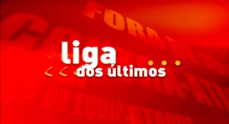 Liga dos Ultimos : la ligue des derniers (en Foot)